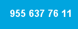 955 637 76 11